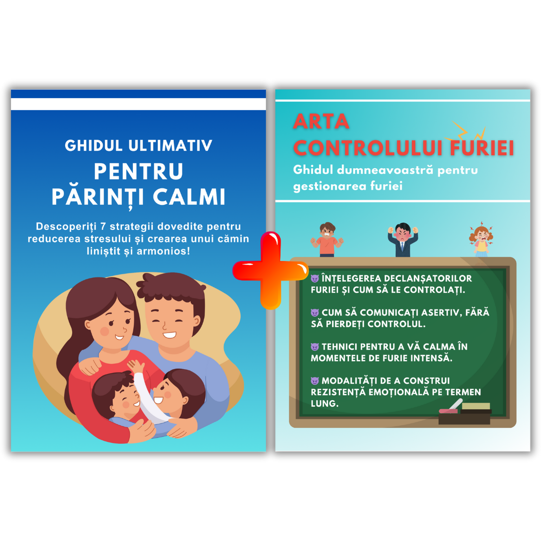 🟡 Bestsellerul e-ghid pentru Parenting Liniștit & Arta Controlului Furiei (PDF)