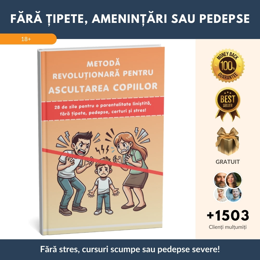 Metodă revoluționară pentru obediența copiilor – 28 de zile către un parenting liniștit, fără țipete, pedepse, certuri și stres!